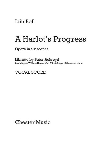 Harlot's Progress : Opera In Six Scenes.