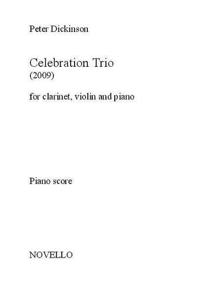Celebration Trio : For Clarinet, Violin and Piano (2009).