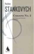 Concerto No. 2 : For Violin and Orchestra (2006).