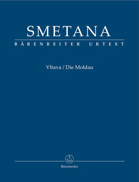 Vltava = Die Moldau : For Orchestra / edited by Hugh MacDonald.