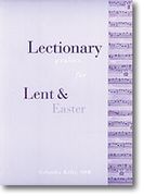 Lectionary Psalms For Lent and Easter : arranged For Cantor, Assembly, and Keyboard / 2nd Ed.