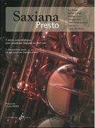 Saxiana Presto : 7 Pièces Caractéristiques Pour Saxophone (Soprano Ou Alto) Solo.