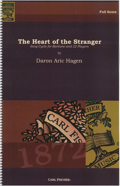 Heart Of The Stranger : Song Cycle For Baritone and 22 Players (1999).