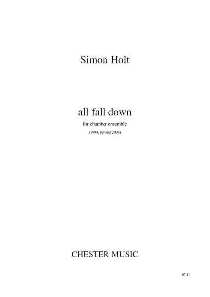 All Fall Down : For Chamber Ensemble (1994, Rev. 2008).