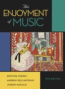 Enjoyment of Music : 12th Edition.