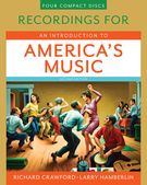 Recordings For Introduction To America's Music - Second Edition.