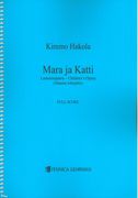 Mara Ja Katti : Lastenooppera (Children's Opera) (2011).