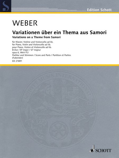 Variationen Über Ein Thema Aus Samori, Op. 6 : Für Klavier, Violine und Violoncello Ad Lib.