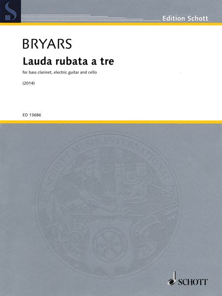 Lauda Rubata A Tre : For Bass Clarinet, Electric Guitar and Cello (2014).