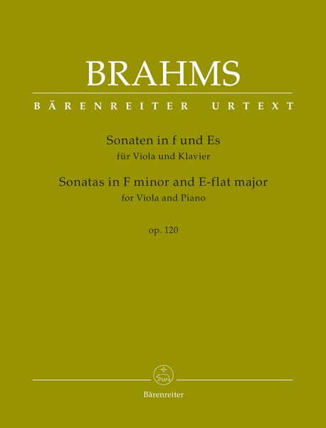 Sonaten In F und Es, Op. 120 : Für Viola und Klavier / Ed. Clive Brown and Neal Peres Da Costa.