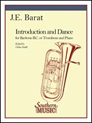 Introduction and Dance : For Baritone (Or Tuba) and Piano / edited by J. Edouard Barat.