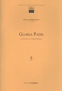 Gloria Patri : A Canto Solo, Con Violino Obbligato / edited by Pieralberto Cattaneo.