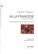Alla Francese : Concerto Grosso For Brass Quartet and Chamber Orchestra (2014).