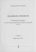 Fantasie Basque Sur Des Thèmes Populaires Basques Espagnoles, Op. 49 : Pour Violon Et Orchestre.
