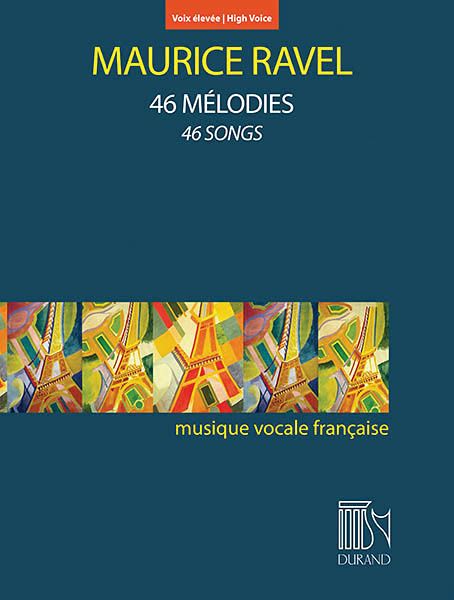 46 Mélodies : For High Voice and Piano.