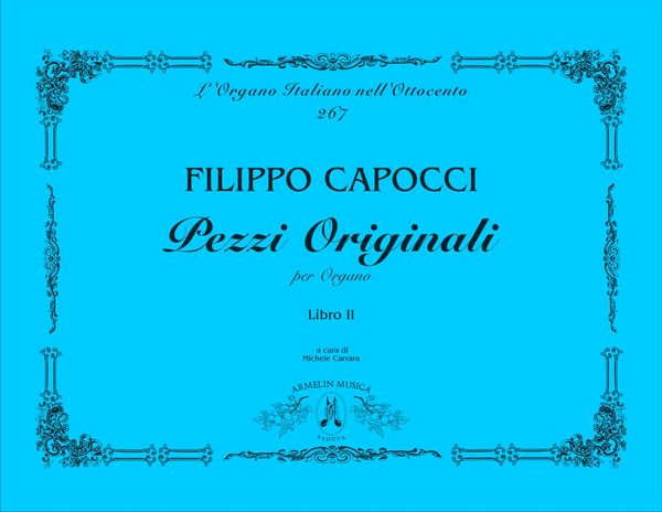 Pezzi Originali Per Organo, Libro II / edited by Michele Carrara.