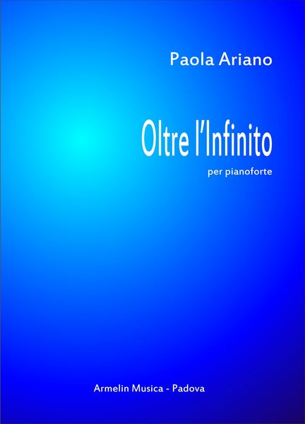 Oltre l'Infinto : Per Pianoforte.