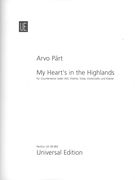 My Heart's In The Highlands : Für Countertenor (Oder Alt), Violine, Viola, Violoncello und Klavier.