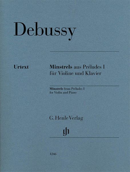 Minstrels, Aus Preludes I : Für Violine und Klavier / edited by Thomas Kabisch.