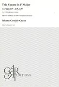 Trio Sonata In F Major (GraunWV A:XV:9) : For 2 Violins and Basso Continuo / Ed. Alejandro Garri.