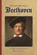 Richard Wagner's Beethoven : A New Translation.