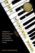 Musical Novel : Imitation of Musical Structure, Performance and Reception In Contemporary Fiction.