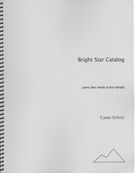 Bright Star Catalog : For Piano (Two Hands Or Four Hands).