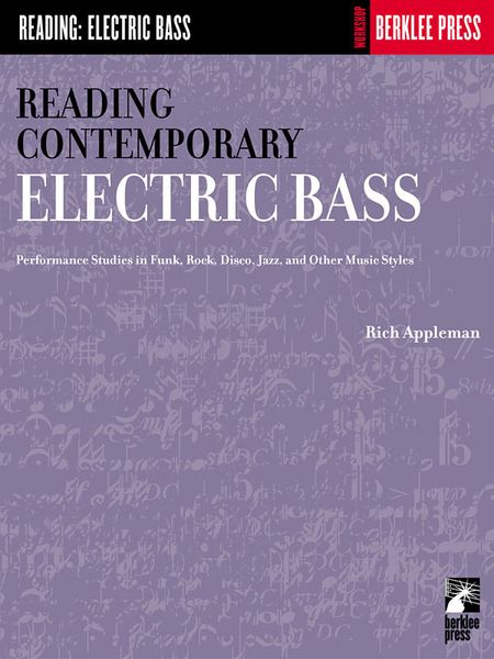 Reading Contemporary Electric Bass Rhythms.