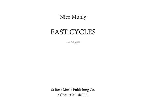 Fast Cycles : For Organ (2009).