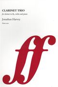 Clarinet Trio : For Clarinet In B Flat, Violin and Piano (2004).
