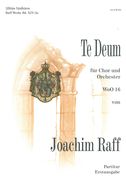 Te Deum, WoO 16 : Für Chor und Orchester / edited by Volker Tosta.