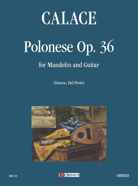 Polonese, Op. 36 : For Mandolin and Guitar / edited by Carla Senese and Riccardo Del Prete.