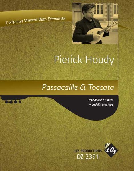 Passacaille & Toccata : For Mandolin and Harp.