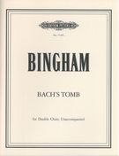 Bach's Tomb : For Double Choir, Unaccompanied (2003).