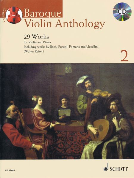 Baroque Violin Anthology, Vol. 2 : 29 Works For Violin and Piano / edited by Walter Reiter.