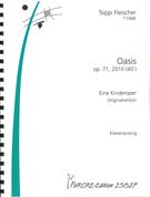 Oasis, Op. 71 : Eine Kinderoper - Originalversion (2010).