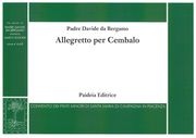 Allegretto Per Cembalo In Re / edited by Marco Ruggeri.