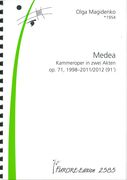 Medea, Op. 71 : Kammeroper In Zwei Akten (1998-2011/2012).