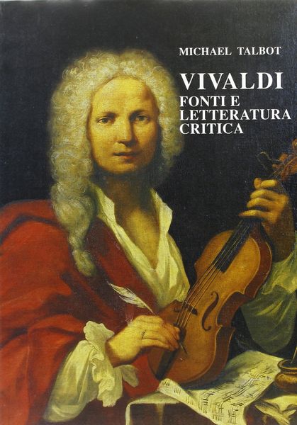 Vivaldi : Fonti E Letteratura Critica.