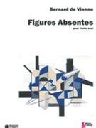 Figures Absentes : Pour Violon Seul (2010).