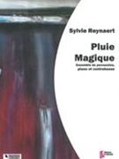 Pluie Magique : Pour Ensemble De Percussion, Piano Et Contrebasse.