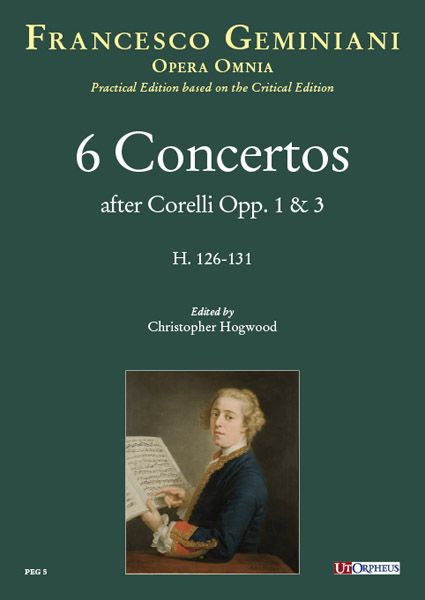 6 Concertos After Corelli, Opp. 1 and 3, H.126-131 / edited by Christopher Hogwood.