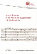 Joseph Schuster In der Musik Des Ausgehenden 18. Jahrhunderts.