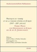 Pratiques Du Timbre Et De la Parodie d'Opéra En Europe (XVIe - XIXe Siècles).