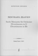 Sechs Menuette Für Orchester; Divertimento In G; Divertimento In B.