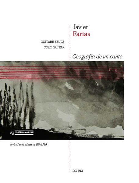 Geografia De Un Canto : For Solo Guitar / edited by Eliot Fisk.