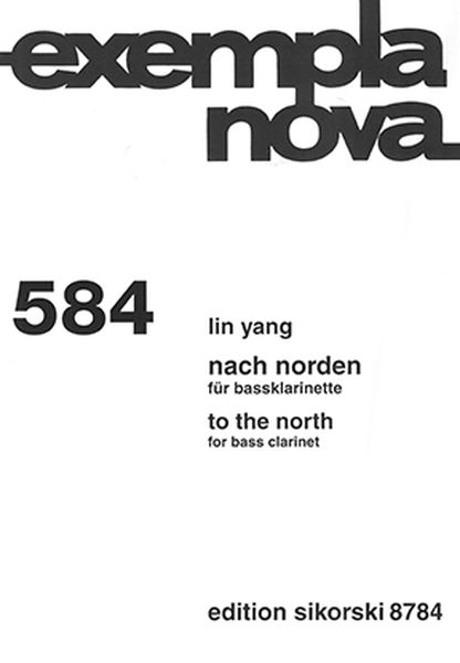 Nach Norden = To The North : For Bass Clarinet (2011).