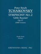 Symphony No. 2, Op. 17 (Little Russian) (1880 Version).