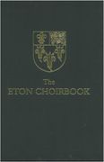 Eton Choirbook / Facsimile and Introductory Study by Magnus Williamson.