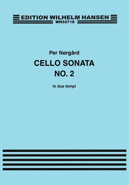 Cello Sonata No. 2 - In Due Tempi : For Cello Solo.